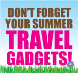 Great summer travel gadgets