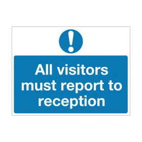 Safety Sign 450x600mm All Visitors Must Report to Reception PVC M78AR 202757 F