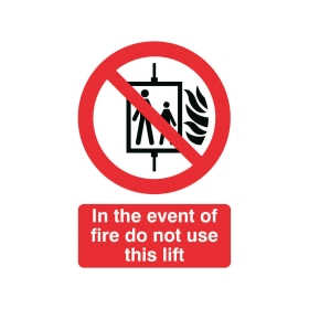 Safety Sign In the Event of Fire Do Not Use This Lift 411262 F